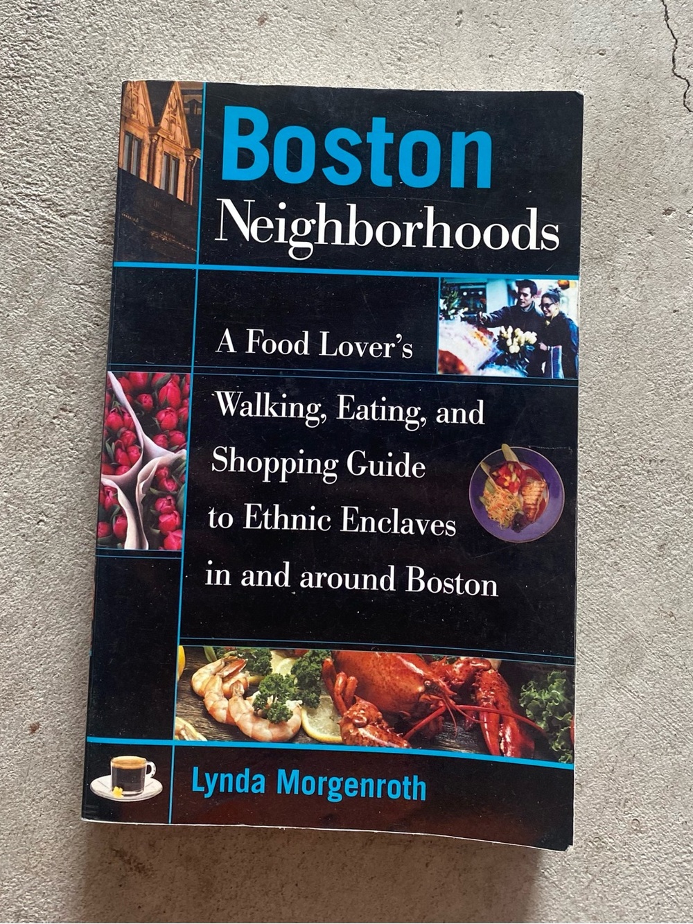 Boston Neighborhoods exploration guide by Lynda Morgenroth